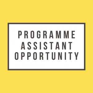 Programme Assistant Opportunity